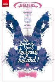 Les lapins sont toujours en retard ' Poster