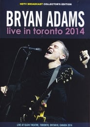 Bryan Adams  Live in Toronto 2014' Poster