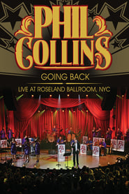 Phil Collins Going Back  Live at the Roseland Ballroom NYC' Poster