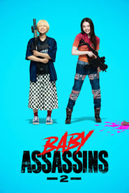 Streaming sources forBaby Assassins 2