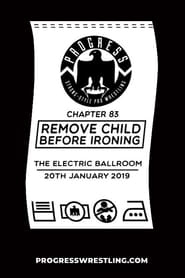 PROGRESS Chapter 83 Remove Child Before Ironing' Poster