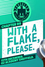 PROGRESS Chapter 99 With A Flake Please' Poster