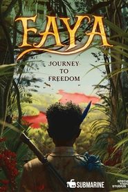 Faya  Journey to Freedom' Poster