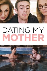 Dating My Mother' Poster