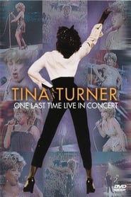 Tina Turner  One Last Time Live in Concert