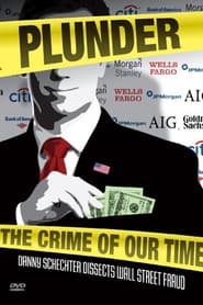 Plunder The Crime of Our Time' Poster