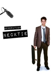 Generation Necktie' Poster