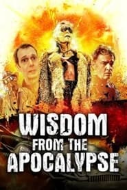 Wisdom From the Apocalypse' Poster