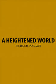 A Heightened World' Poster