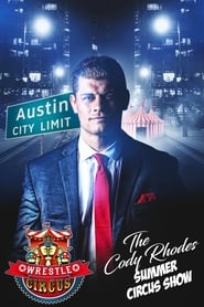 WrestleCircus The Cody Rhodes Summer Circus Show' Poster