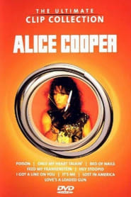 Alice Cooper  The Ultimate Clip Collection' Poster