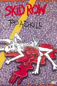 Skid Row  Roadkill' Poster