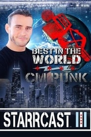 STARRCAST III Best In The World  CM Punk' Poster