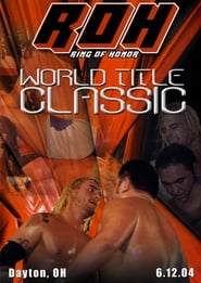 ROH World Title Classic' Poster