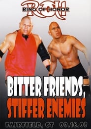 ROH Bitter Friends Stiffer Enemies' Poster