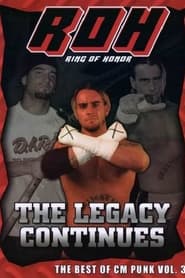 ROH The Best of CM Punk Vol 3  The Legacy Continues' Poster