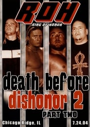 ROH Death Before Dishonor 2  Part Two' Poster