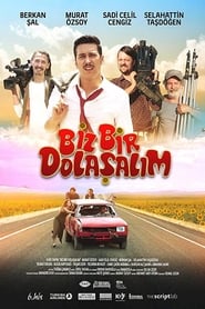 Biz Bir Dolaalm' Poster