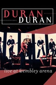 Duran Duran  Live At Wembley Arena' Poster