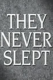 They Never Slept' Poster