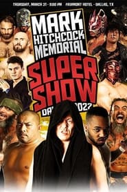 WrestleCon Mark Hitchcock Memorial Super Show 2022' Poster