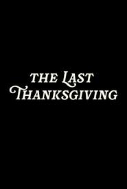 The Last Thanksgiving' Poster