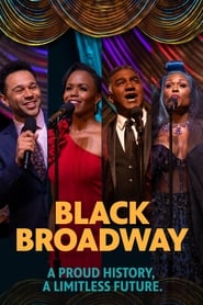 Black Broadway A Proud History A Limitless Future' Poster