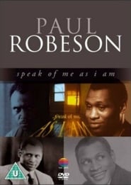 Paul Robeson Speak of Me as I Am' Poster