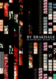 By Brakhage An Anthology Volume Two' Poster