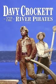 Davy Crockett and the River Pirates' Poster