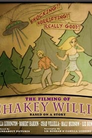 The Filming of Shakey Willis' Poster