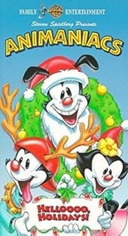 Animaniacs Helloooo Holidays' Poster