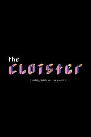 The Cloister' Poster