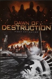 Dawn of Destruction' Poster