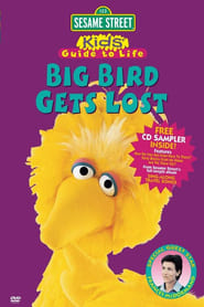 Sesame Street Kids Guide to Life Big Bird Gets Lost' Poster