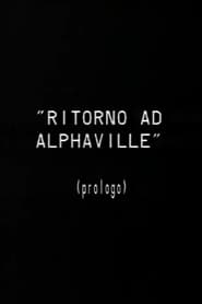 Prologo a Ritorno ad Alphaville' Poster