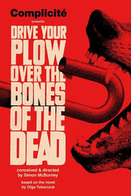 Drive Your Plow Over the Bones of the Dead' Poster