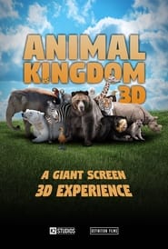 Animal Kingdom 3D A Tale of Six Families' Poster