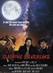 Slashing Silverlake' Poster