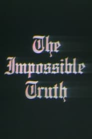 The Impossible Truth' Poster