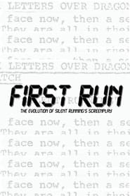 First Run The Evolution Of Silent Runnings Screenplay' Poster