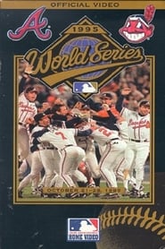 1995 Atlanta Braves The Official World Series Film' Poster