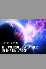 The Weirdest Weather in the Universe' Poster