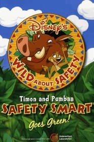 Wild About Safety Timon and Pumbaa Safety Smart Goes Green' Poster