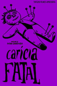 Carcia Fatal' Poster