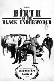 Birth of the Black Underworld' Poster