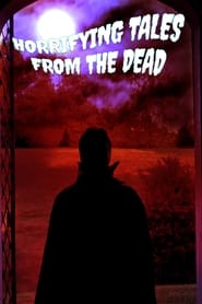 Horrifying Tales From the Dead' Poster