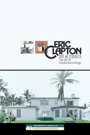 Eric Clapton  Give Me Strength The 7475 Recordings' Poster