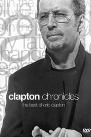 Clapton Chronicles The Best of Eric Clapton' Poster