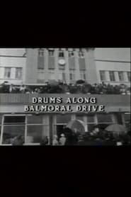 Drums Along Balmoral Drive' Poster